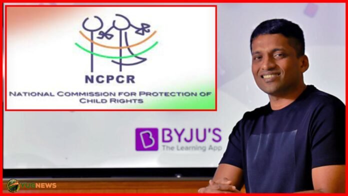 BYJU'S Summoned by NCPCR